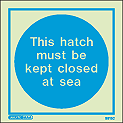5515C - Jalite This hatch must be kept closed at sea - ISSA Code: 47.558.17