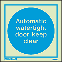 5605C - Automatic watertight door keep clear