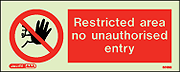 8318M - Jalite Restricted area no unauthorised entry